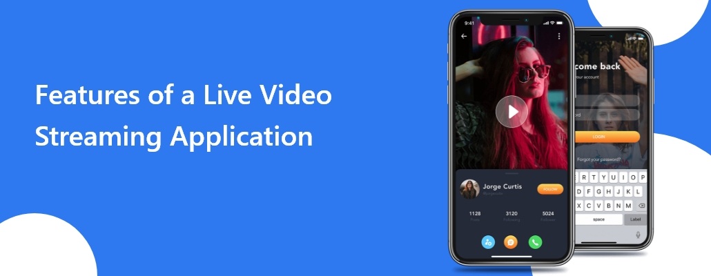 live streaming application