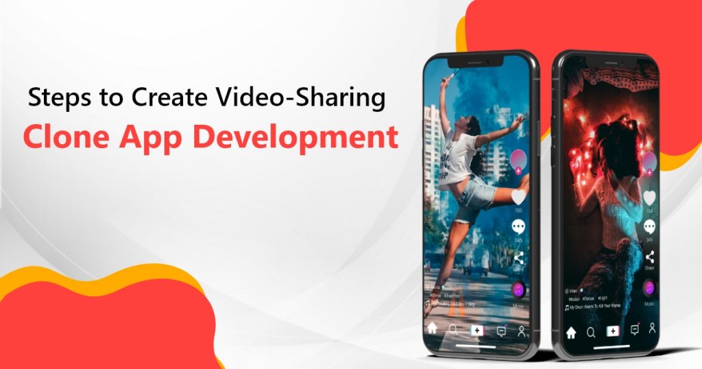 Steps to Create Video-Sharing Clone App Development