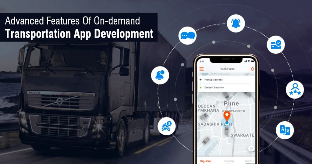 Must-have Advanced Features of On-demand Transportation App Development